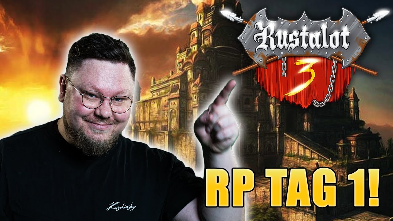 Kalle SPIELT RP! | RUSTALOT 3 TAG 1