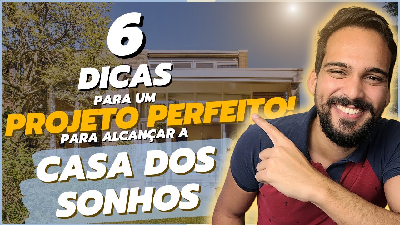 Construindo a CASA DOS SONHOS - Dicas para um PROJETO PERFEITO