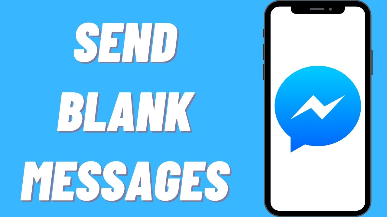How To Send Blank Message On Messenger
