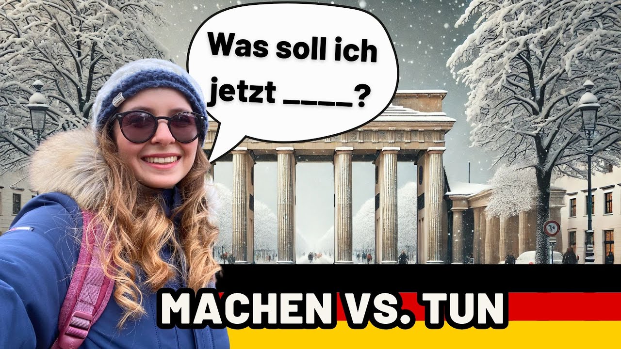 🇩🇪MACHEN VE TUN ARASINDAKİ FARK