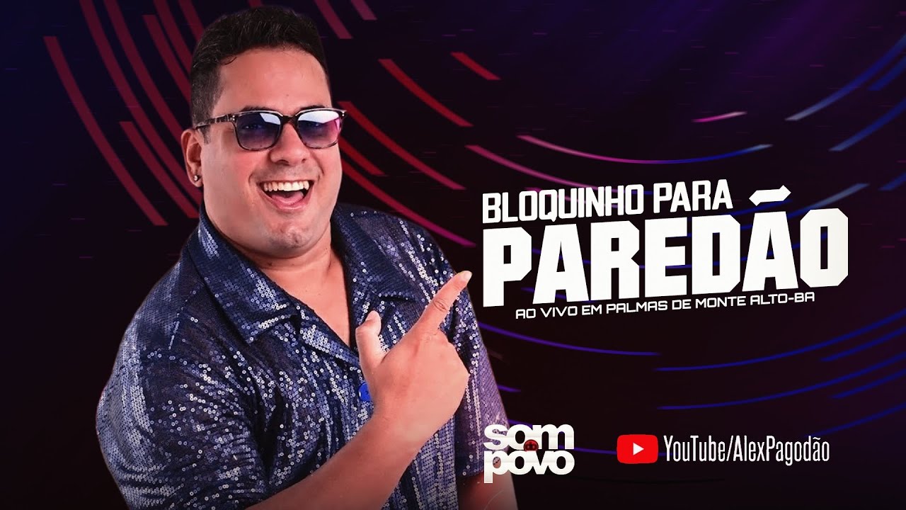SOM DO POVO BLOQUINHO PARA PAREDÃO - AO VIVO EM PALMAS DE MONTE ALTO - BA