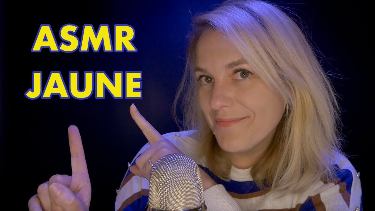 ASMR FR 🟡 Des triggers 100% de couleur jaune pour une totale détente