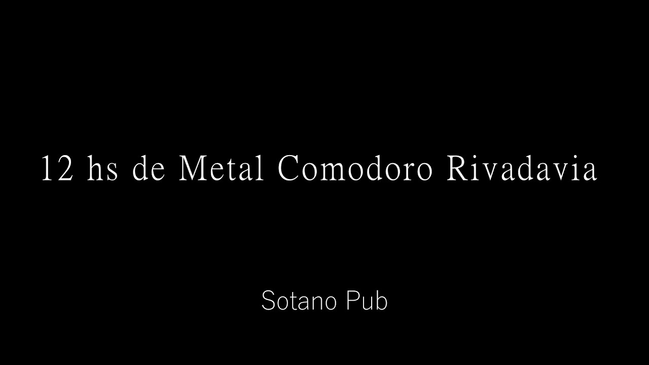12 Hs Metal Comodoro Rivadavia