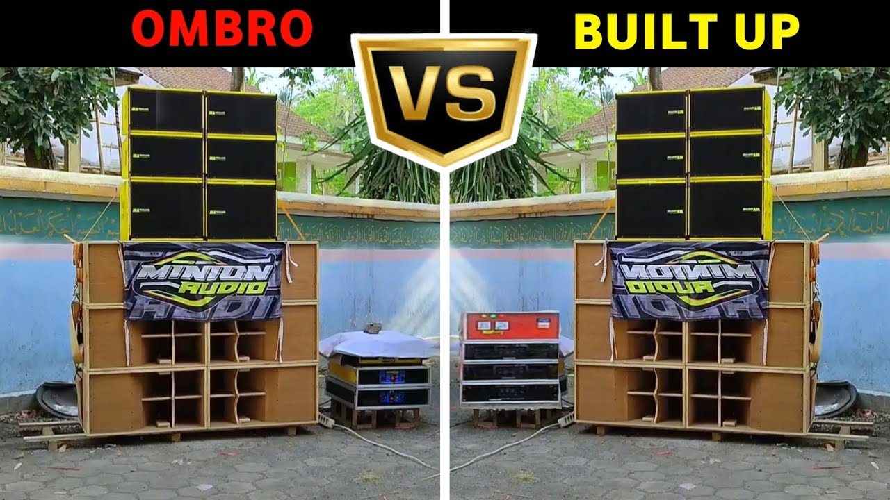 BAGAIKAN LANGIT DAN BUMI !! Perbedaan Suaranya Power BUILT UP & Power OMBRO