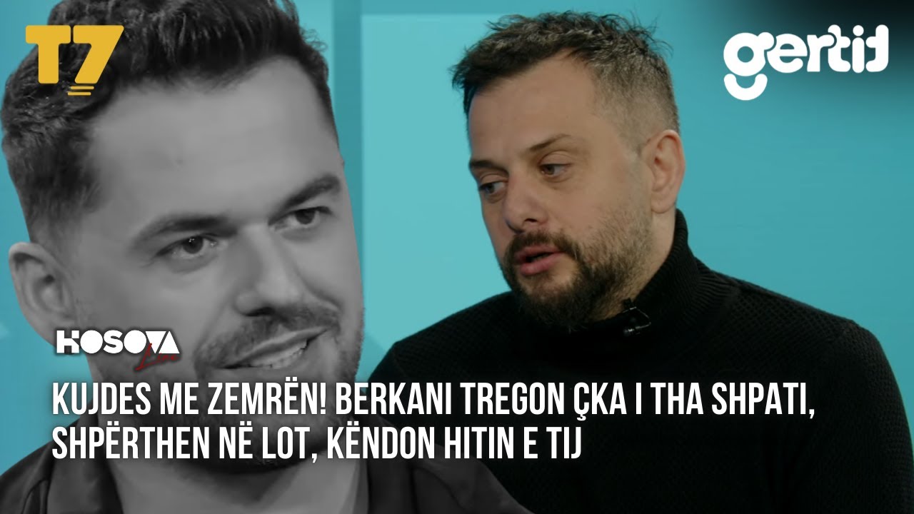 KUJDES ME ZEMRËN! Berkani tregon çka i tha Shpati, shpërthen në LOT, këndon hitin e tij | T7