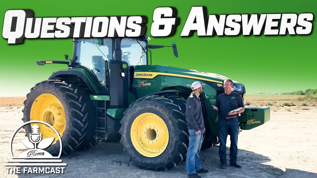Your Questions Answered! S7 Combines, Autonomous Tractors, ExactShot, ATTA & More! FarmCast Ep41