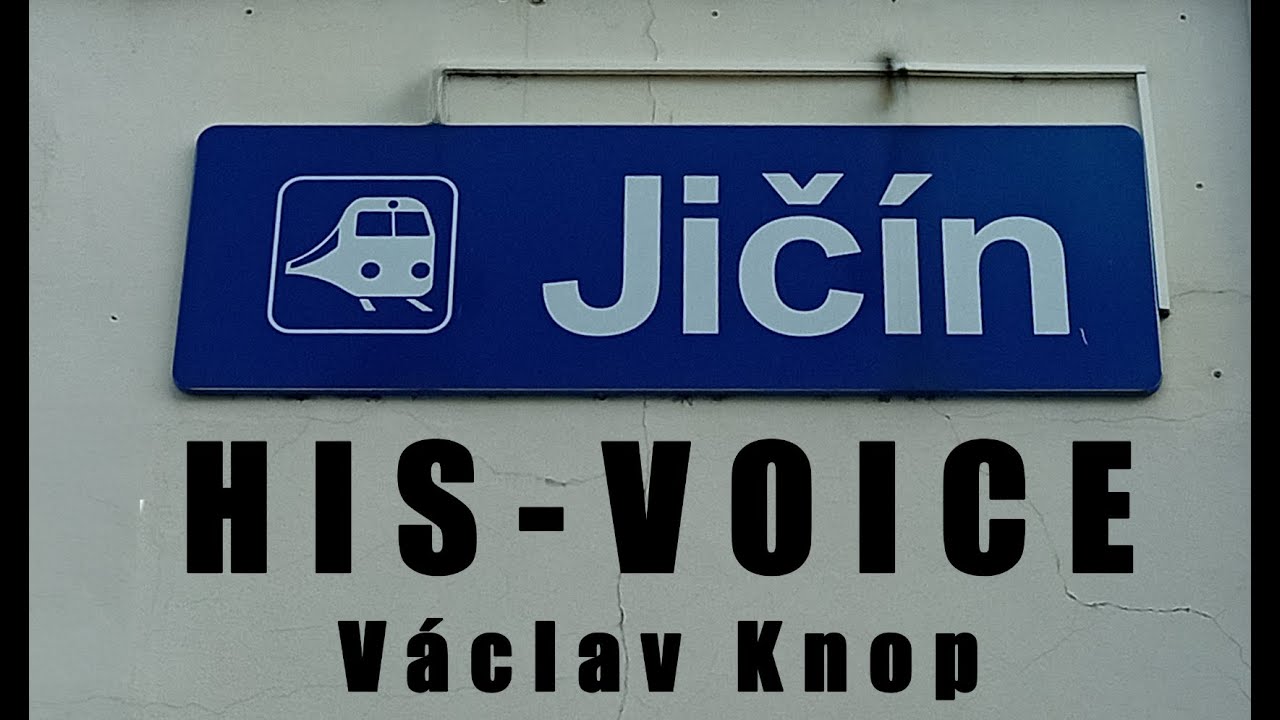 Hlášení: Jičín (HIS VÁCLAV KNOP)