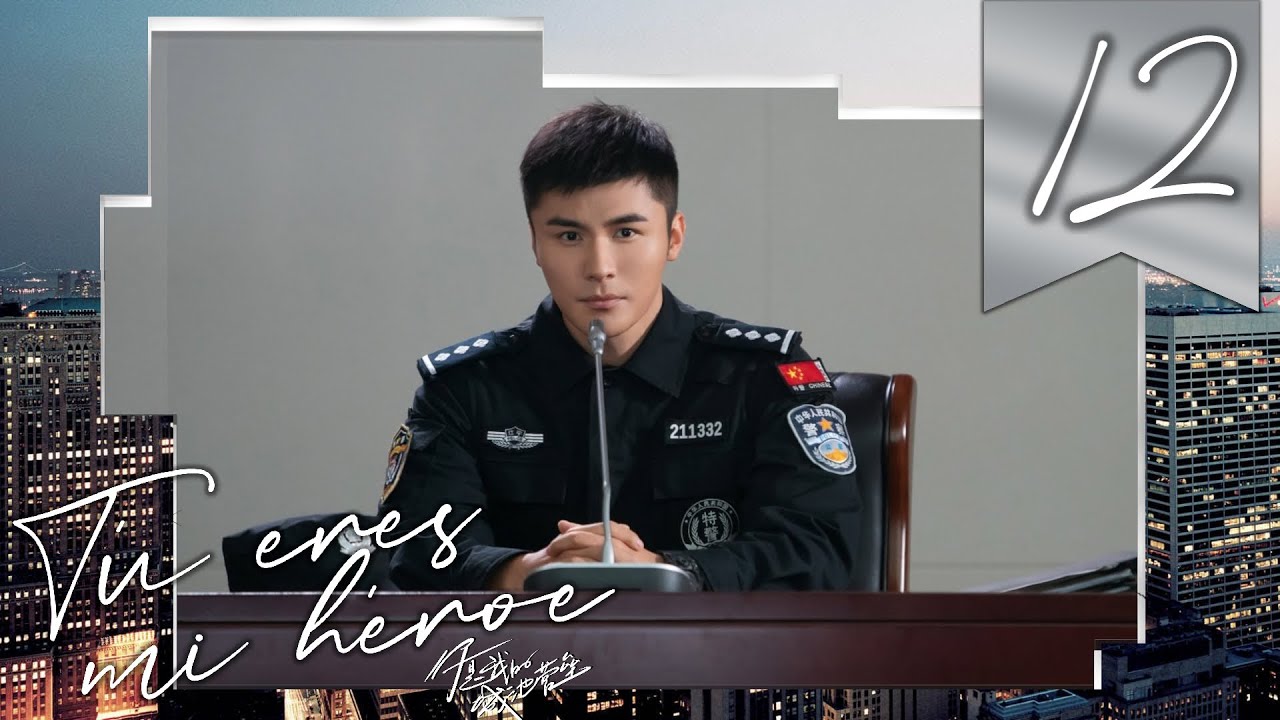 【SUB ESPAÑOL】 ⭐ Drama: Tú Eres Mi Héroe - You Are My Hero  (Episodio 12)