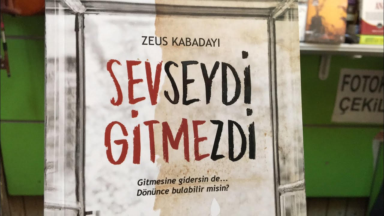 SEVSEYDİ GİTMEZDİ ZEUS KABADAYI KİTAP TANITIMI