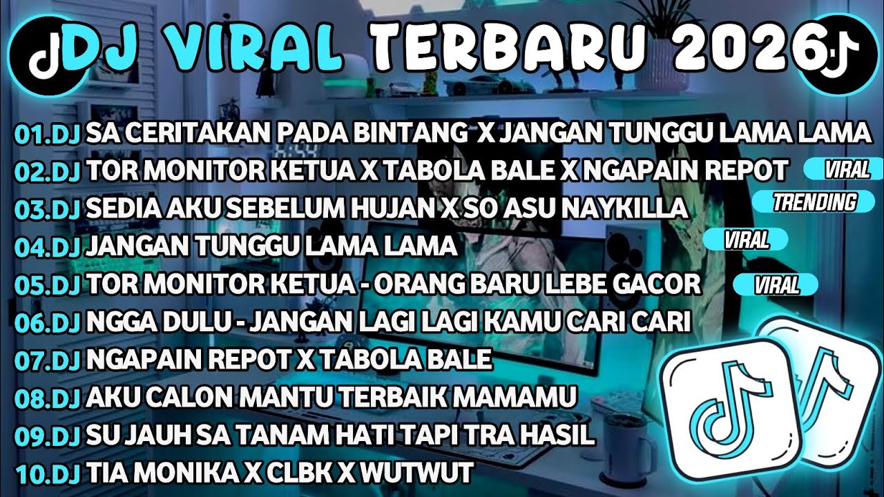 DJ TIKTOK TERBARU 2026🎵DJ SA CERITAKAN PADA BINTANG X JANGAN TUNGGU LAMA🎵DJ TOR MONITOR KETUA