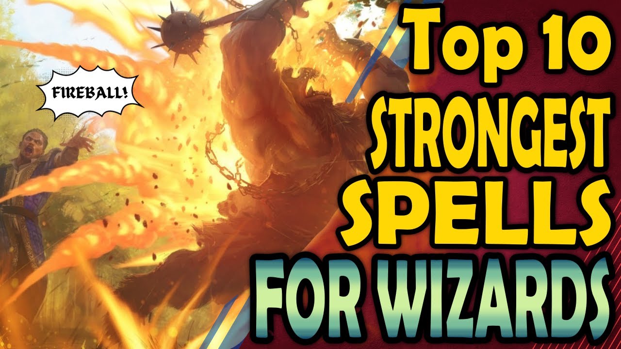 Top 10 Spells Every Wizard Must Know