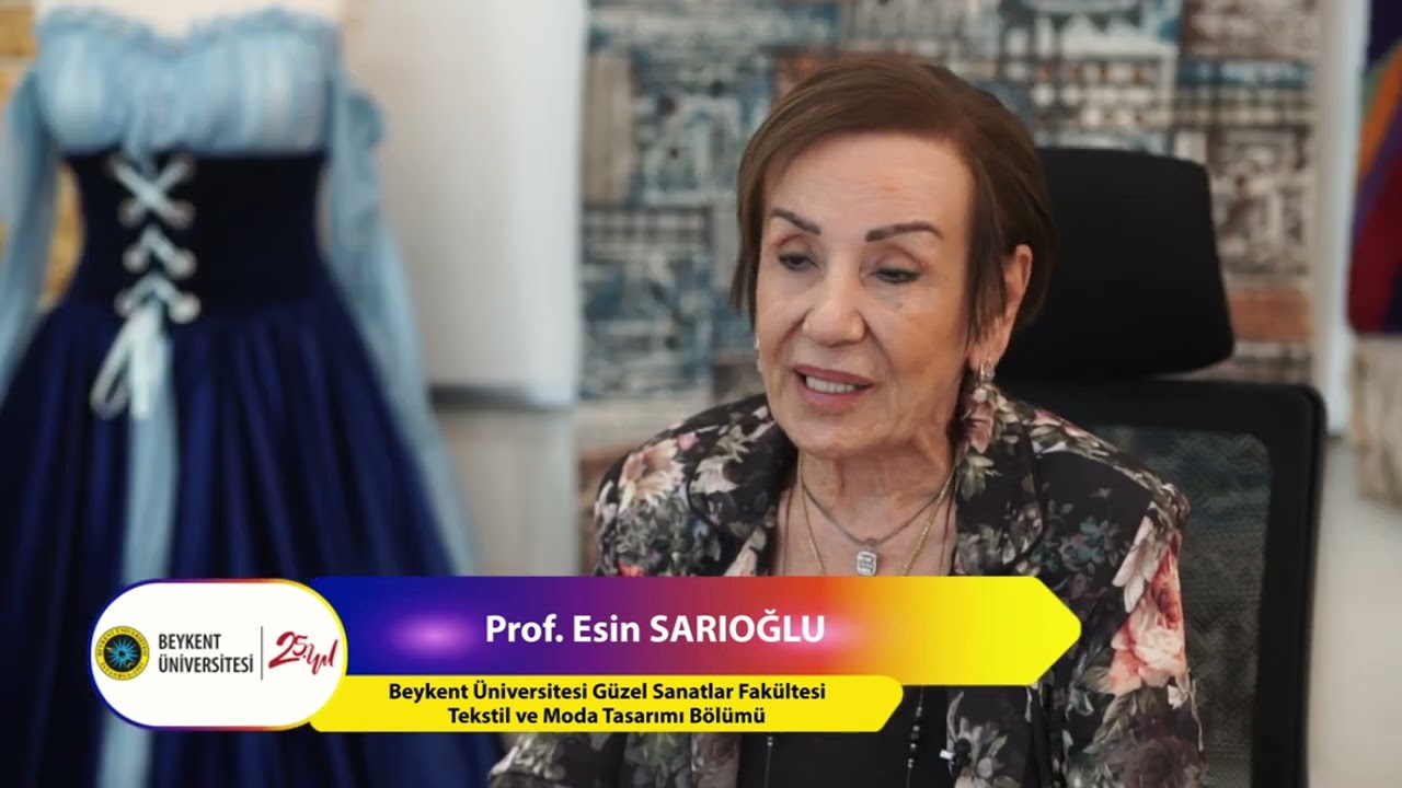 Prof. Esin Sarıoğlu - Tekstil ve Moda Tasarımı