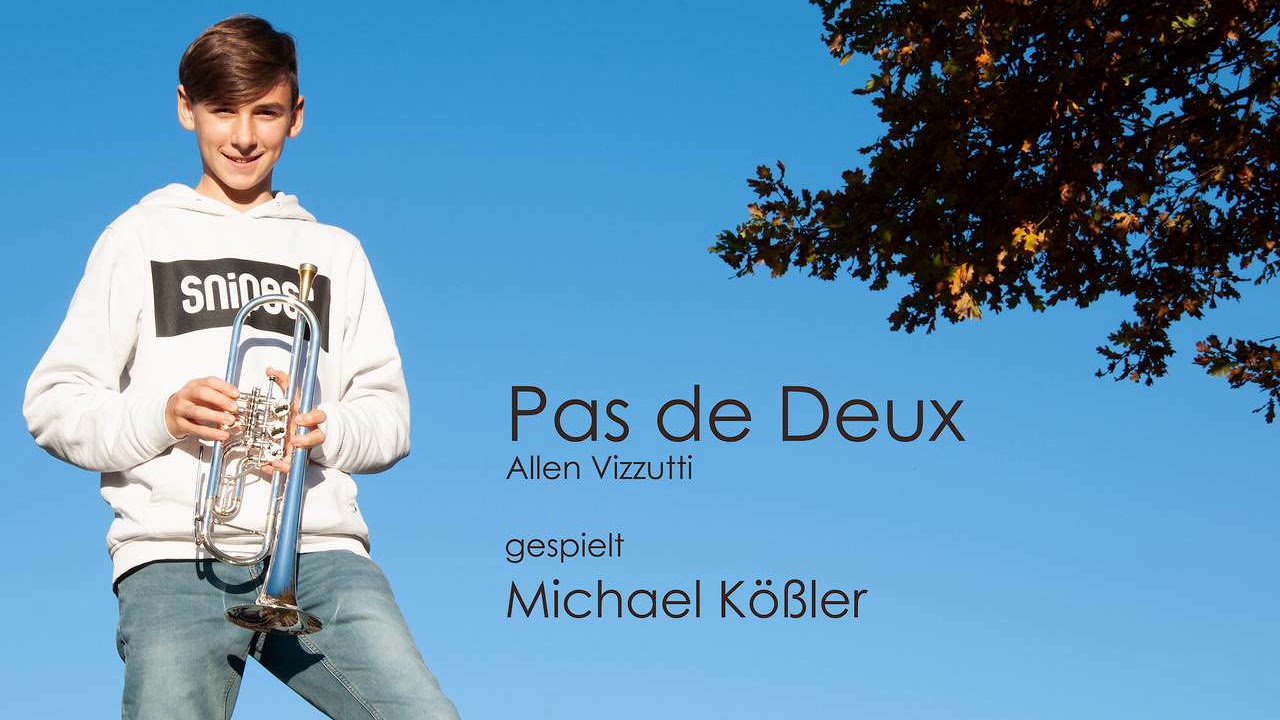 Pas De Deux (Allen Vizzutti), gespielt Michael Kößler