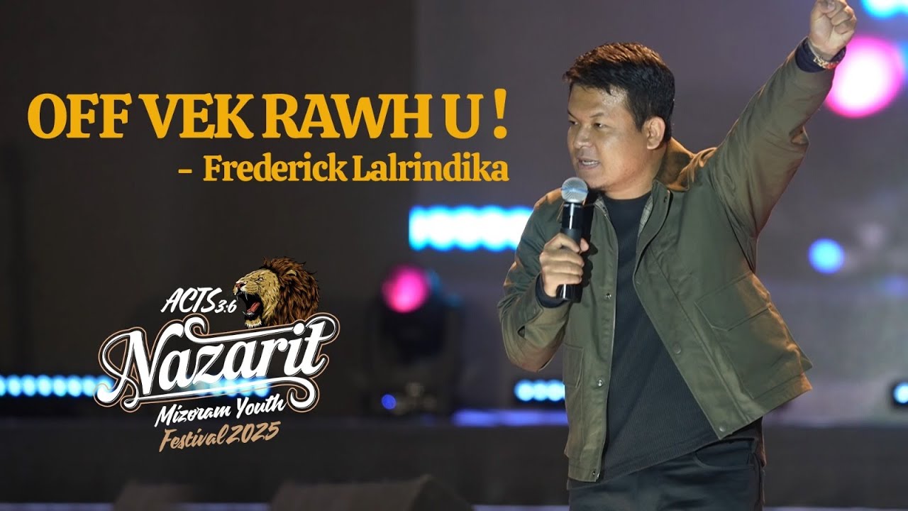 OFF VEK RAWH U❗️Frederick Lalrindika | Mizoram Youth Festival 2025