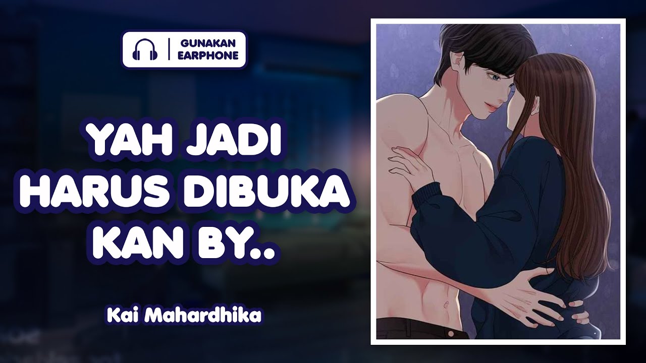 [SPICY] ASMR Husband | Harus dibuka tau yang, biar...