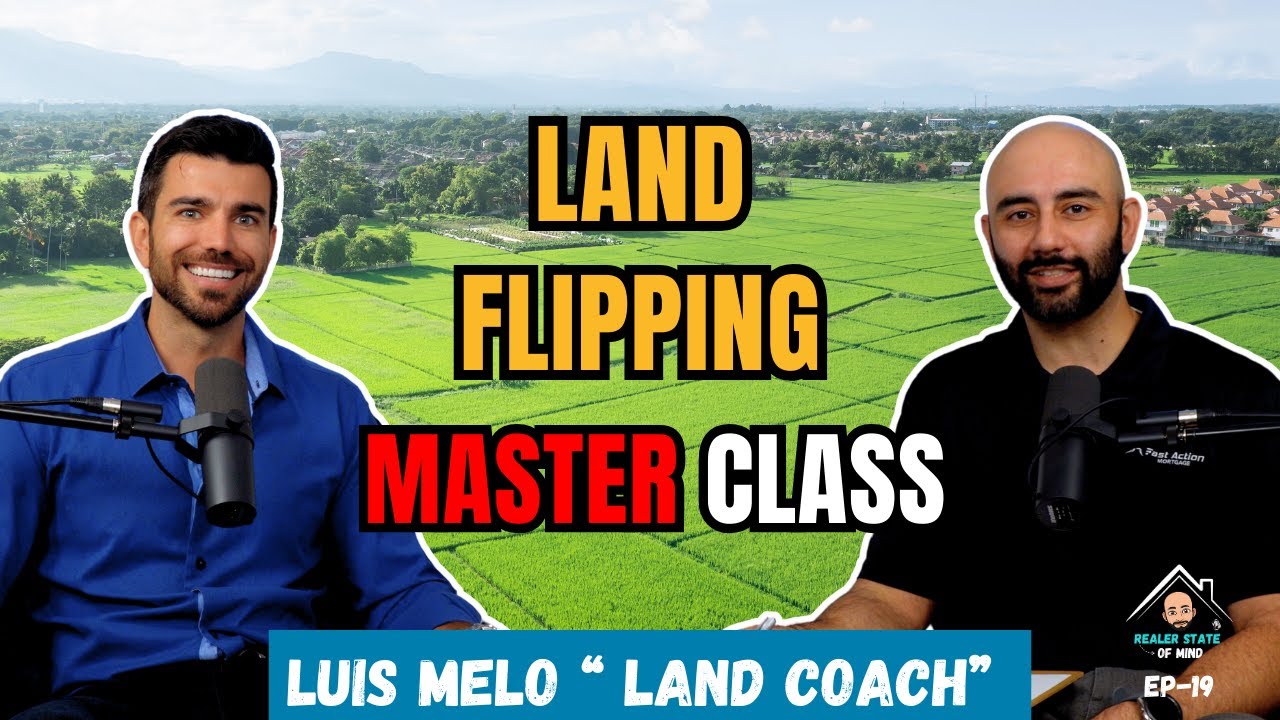 How to become a land investor and flip land with the Land Coach | Luis Melo Ep. 19