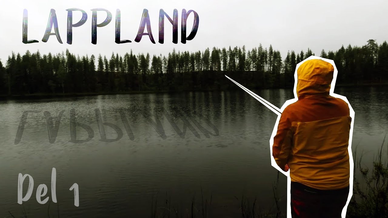 SEMESTERFISKE I LAPPLAND | Fångar rödingar i skogen