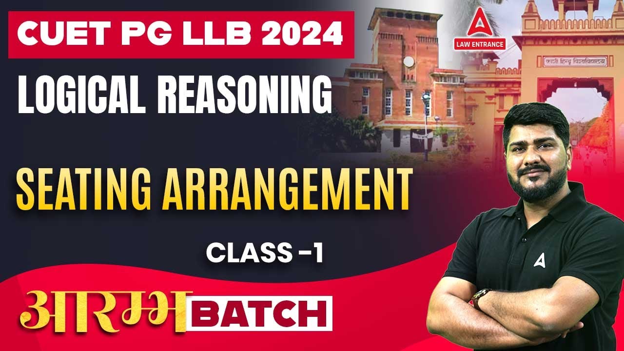 CUET PG LLB Logical Reasoning | Seating Arrangement | CUET PG LLB Preparation 2024