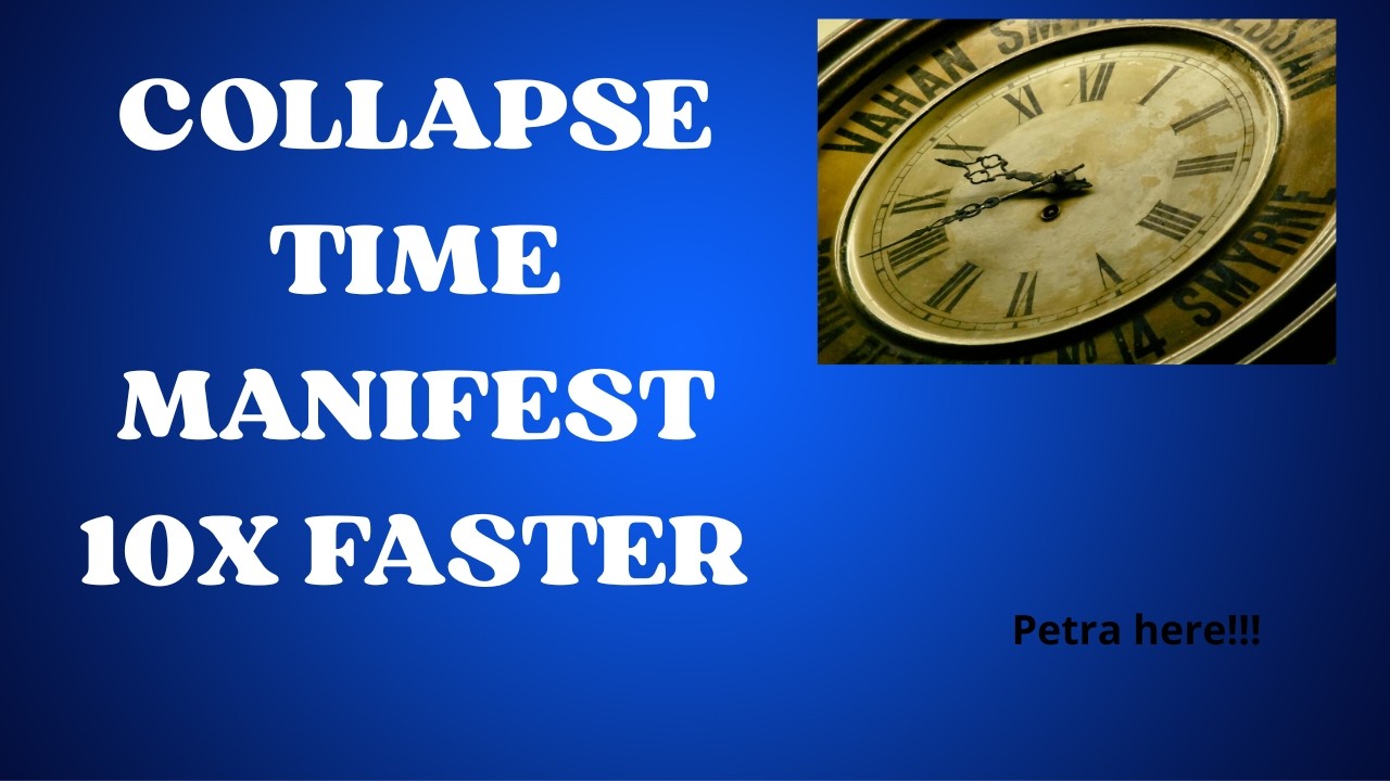 #7 COLLAPSE TIME: HOW TO MANIFEST 10X FASTER (Quantum Secrets)