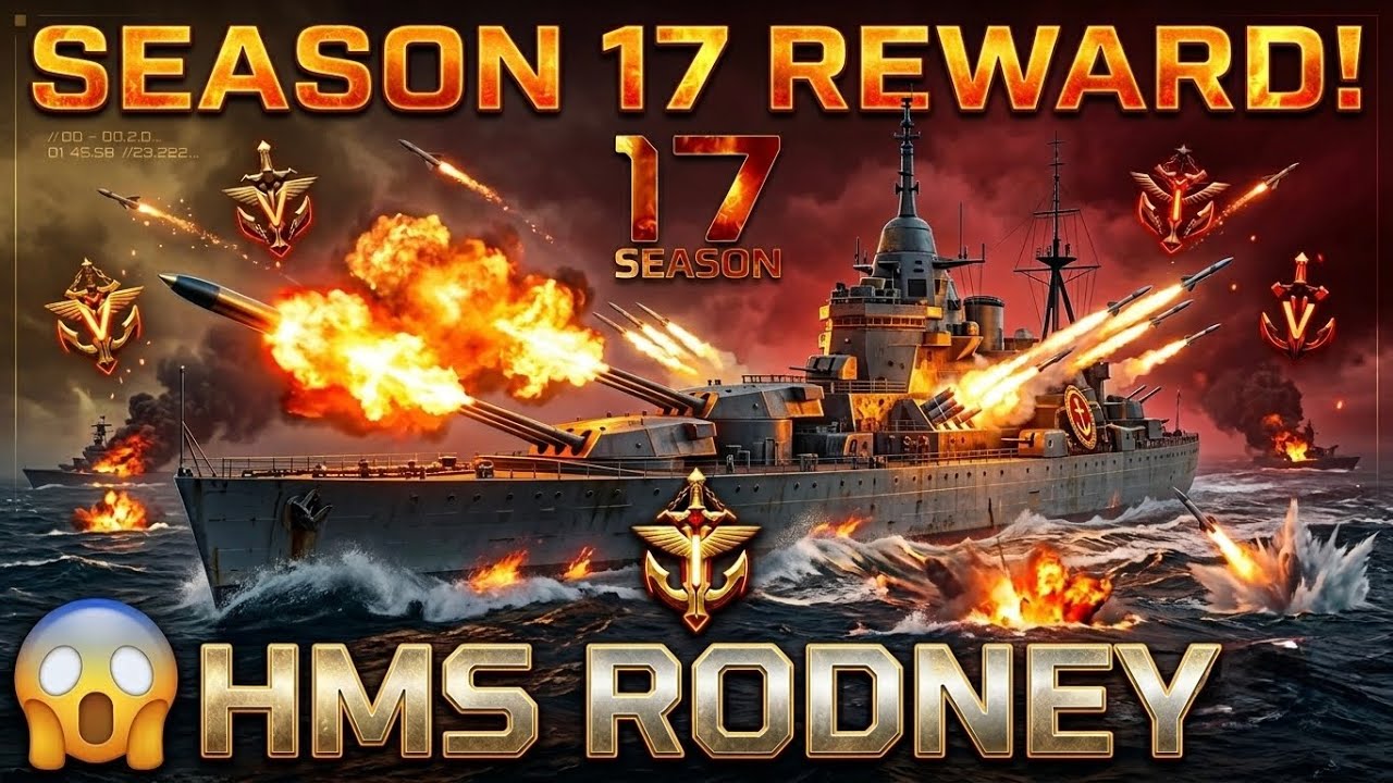 NEW HMS RODNEY! Season 17 Ranked Reward & Echoes of the Armada Event | Modern Warships