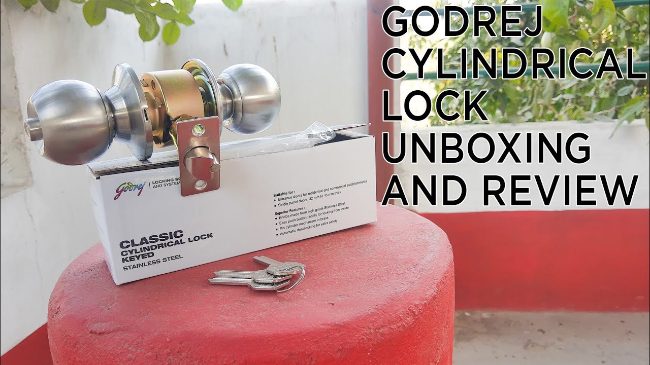 Godrej Cylindrical Lock Unboxing and review