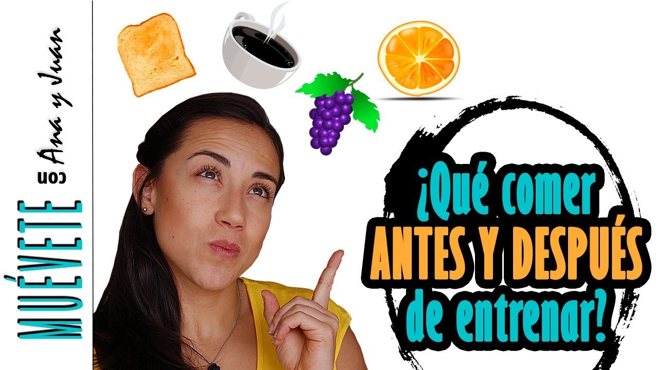 ¿Qué Comer Antes y Después de Entrenar?