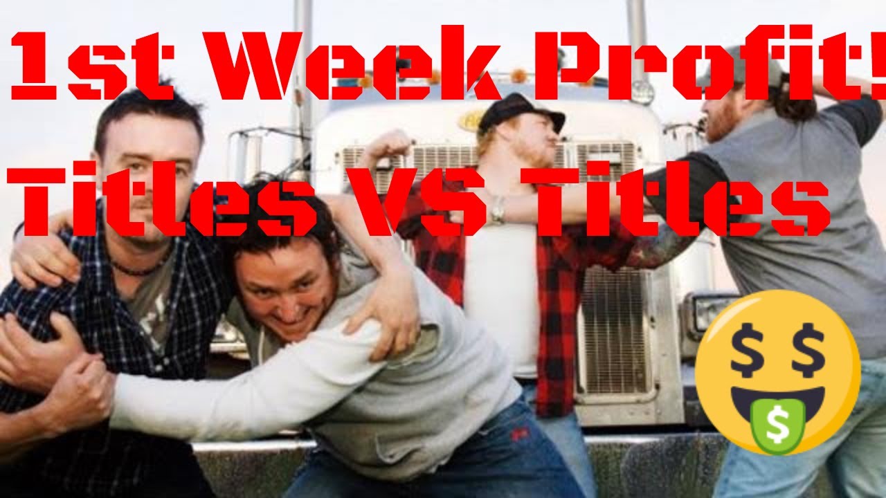 1ST WEEK PROFIT UNDER OUR AUTHORITY! 🥊TITLES VS TITLES 🥊 YOUTUBE TRUCKERS LEASE PURCHASE MOVEMENT!