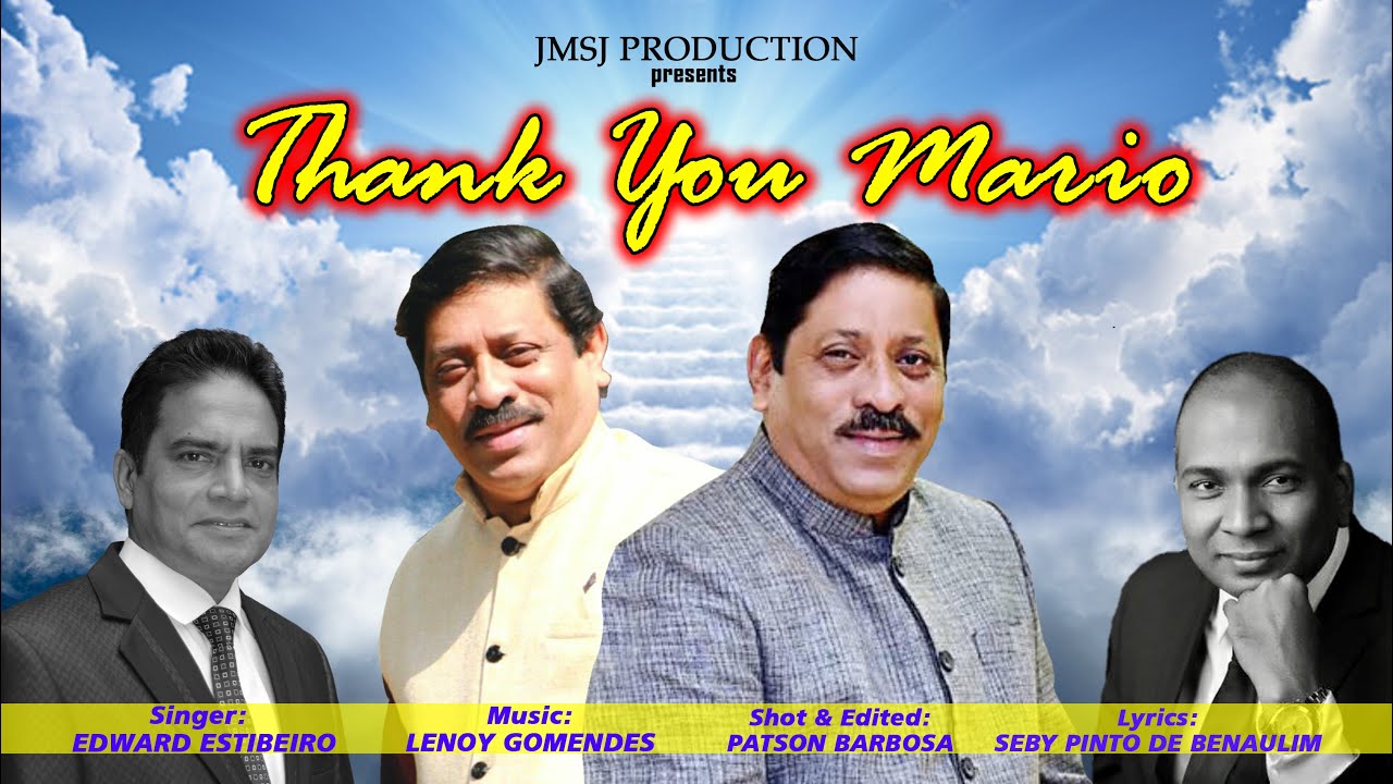 THANK YOU MARIO  - Konkani Song 2022: Singer: EDWARD ESTIBEIRO - Lyrics: SEBY PINTO DE BENAULIM