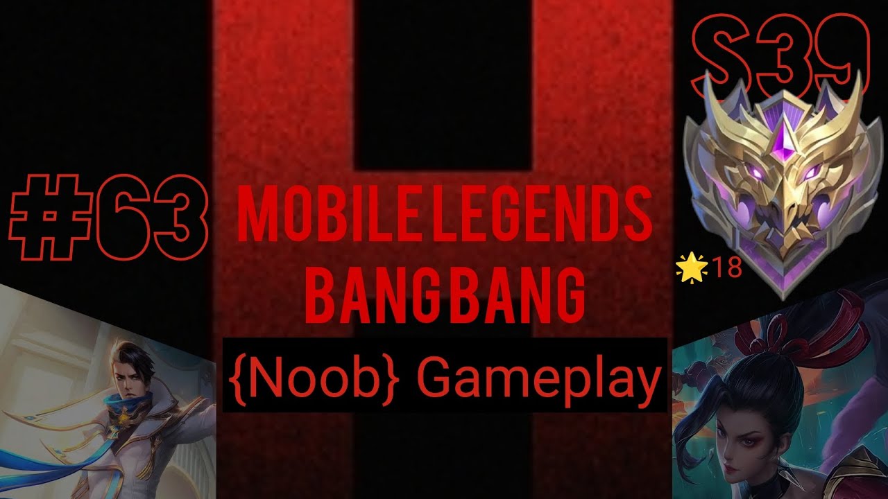 Mobile Legends: Bang Bang {NOOB GAMEPLAY} - 63 Granger, EPIC COMEBACK!!!