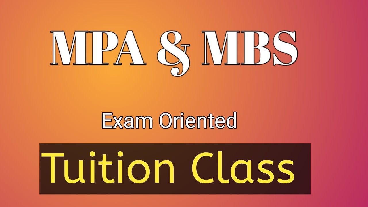 MPA & MBS Tuition By Rambabu Yadav Sir