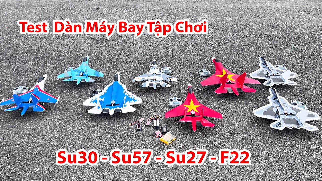 Bay Test Dàn Máy Bay Tập Chơi Trước khi gửi hàng cho khách - Su30 - Su57 Su27 - F22 | #4dmodel #DIY