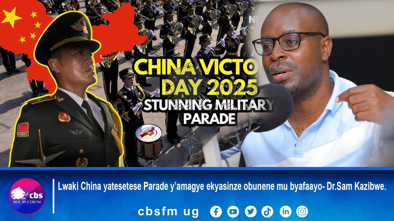 Lwaki China yatesetese Parade y’amagye ekyasinze obunene mu byafaayo- Dr.Sam Kazibwe ne Henry Mpinga