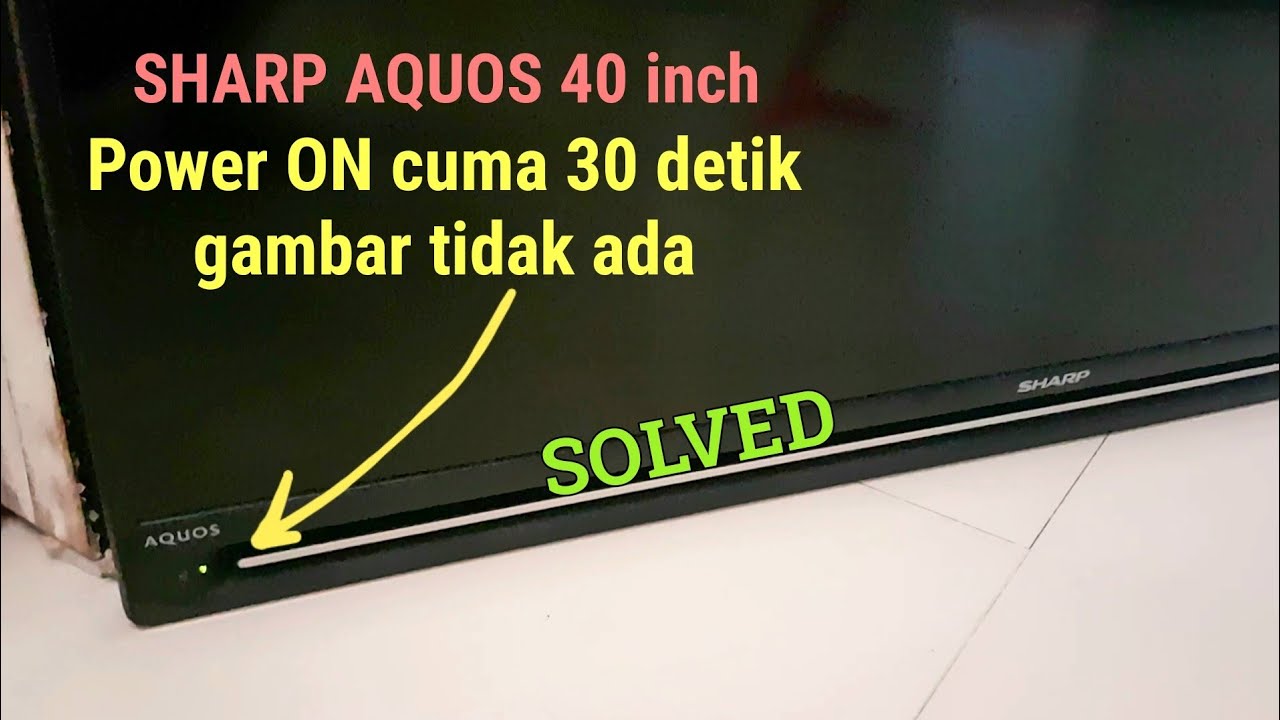 tv led sharp aquos 40 inch LC-40SA5200I lampu indikator kedip tidak ada gambar layar gelap standby