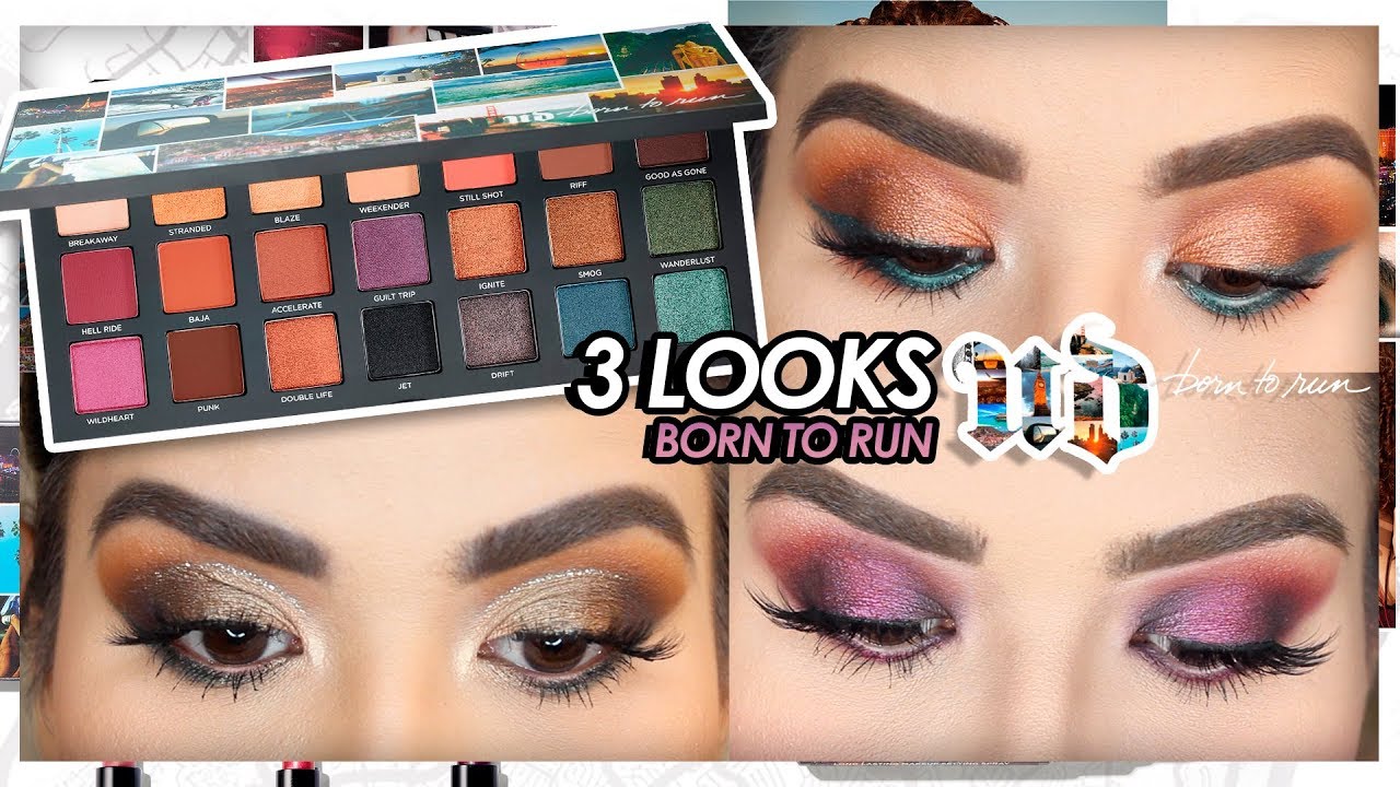 BORN TO RUN 3 looks y Reseña , Urban Decay  | Mytzi Cervantes
