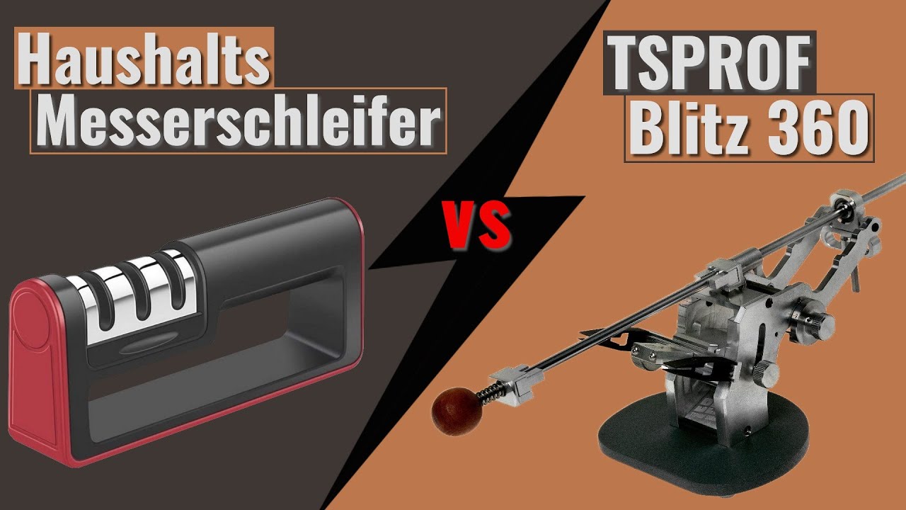 Haushalts Messerschleifer vs. TSPROF Blitz 360 | Sharpinator.de - TSPROF