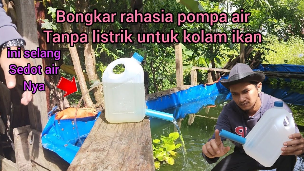 Pompa air tanpa listrik untuk kolam ikan