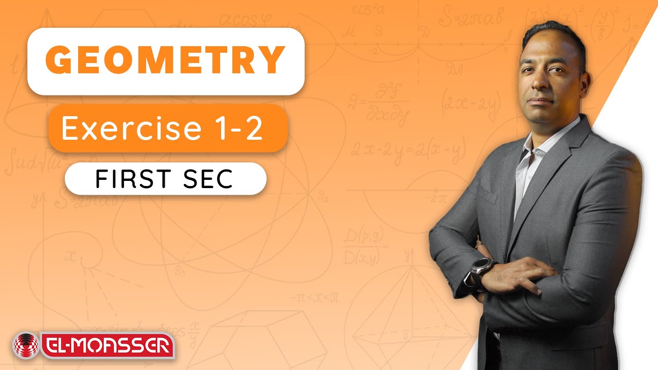 Moasser Geometry Exercise (1-2) 