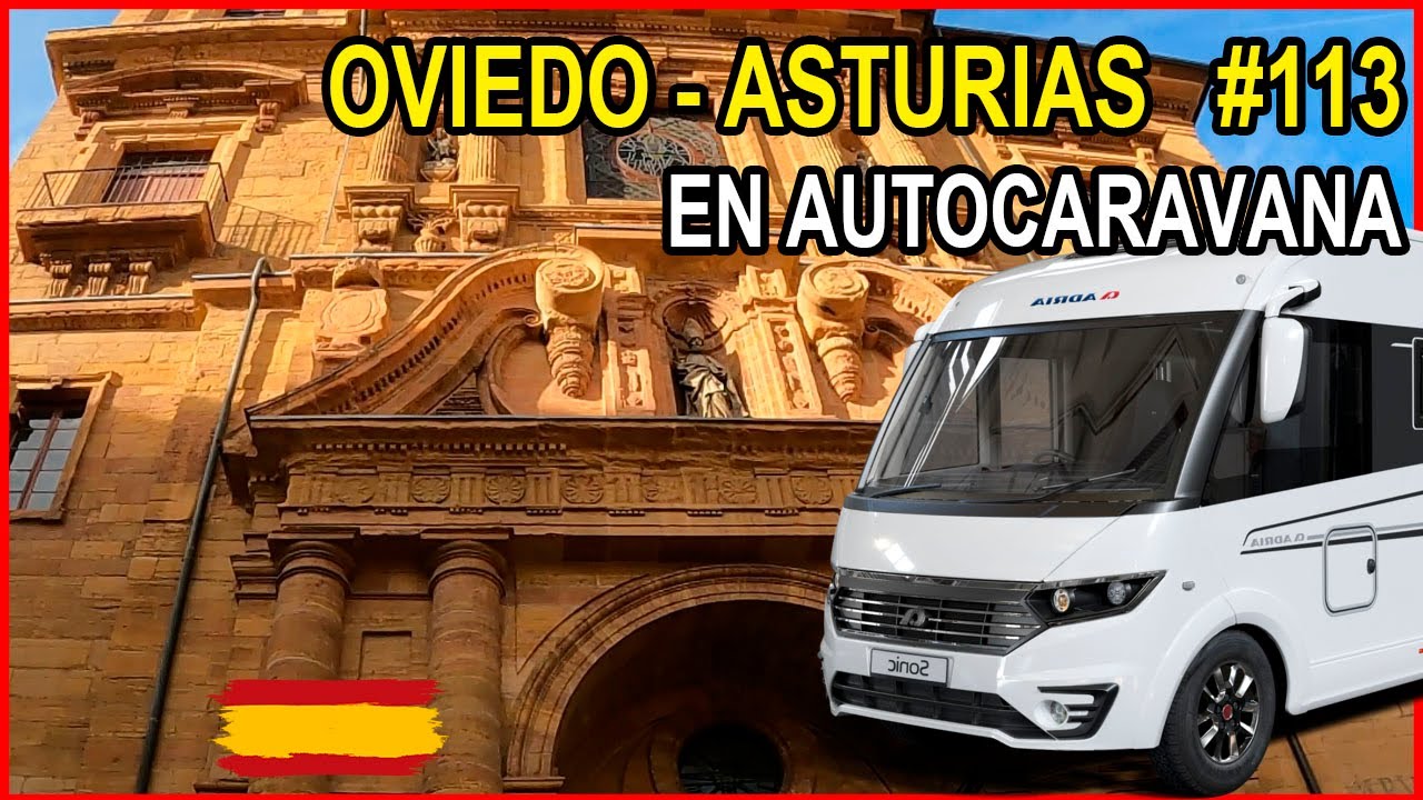 Oviedo, Asturias Gratis en Autocaravana 🇪🇸 Motorhome