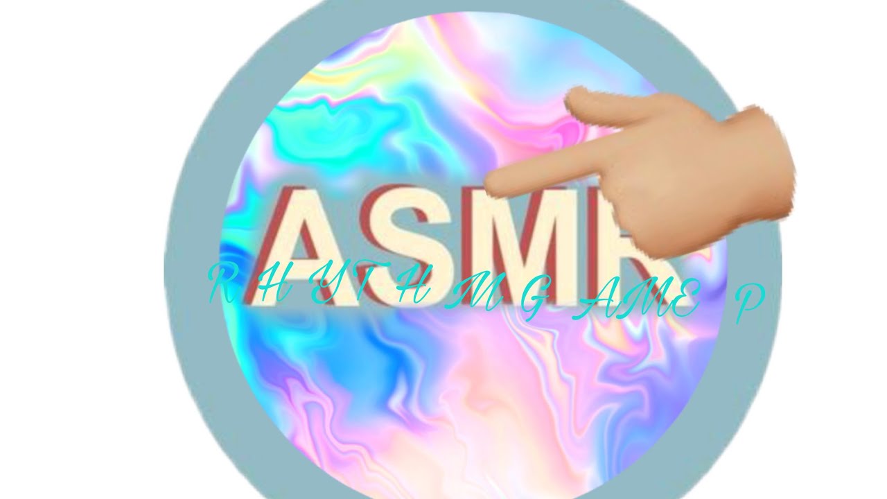 《ASMR》Rhythm Game Practice 【Tapping Sounds】