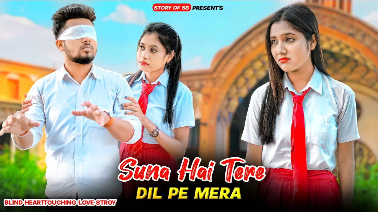 Suna Hai Tere Dil Pe Mera | Blind Heart Touching Love Story | Shreya Ghoshal | Story Of SS | 2021