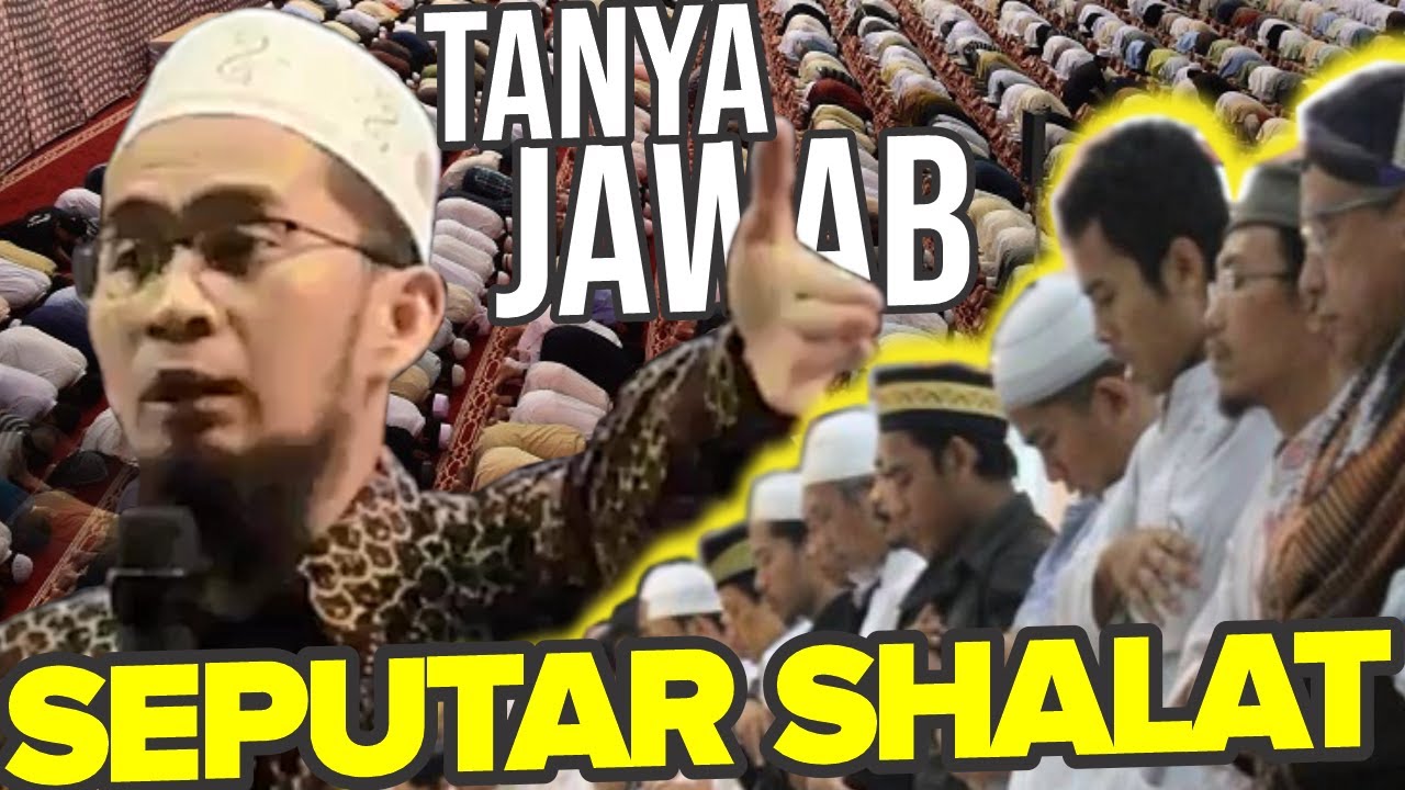 SHALAT Diawal Waktu Sendirian atau Akhir Waktu Berjamaah? - UST. Adi Hidayat LC MA