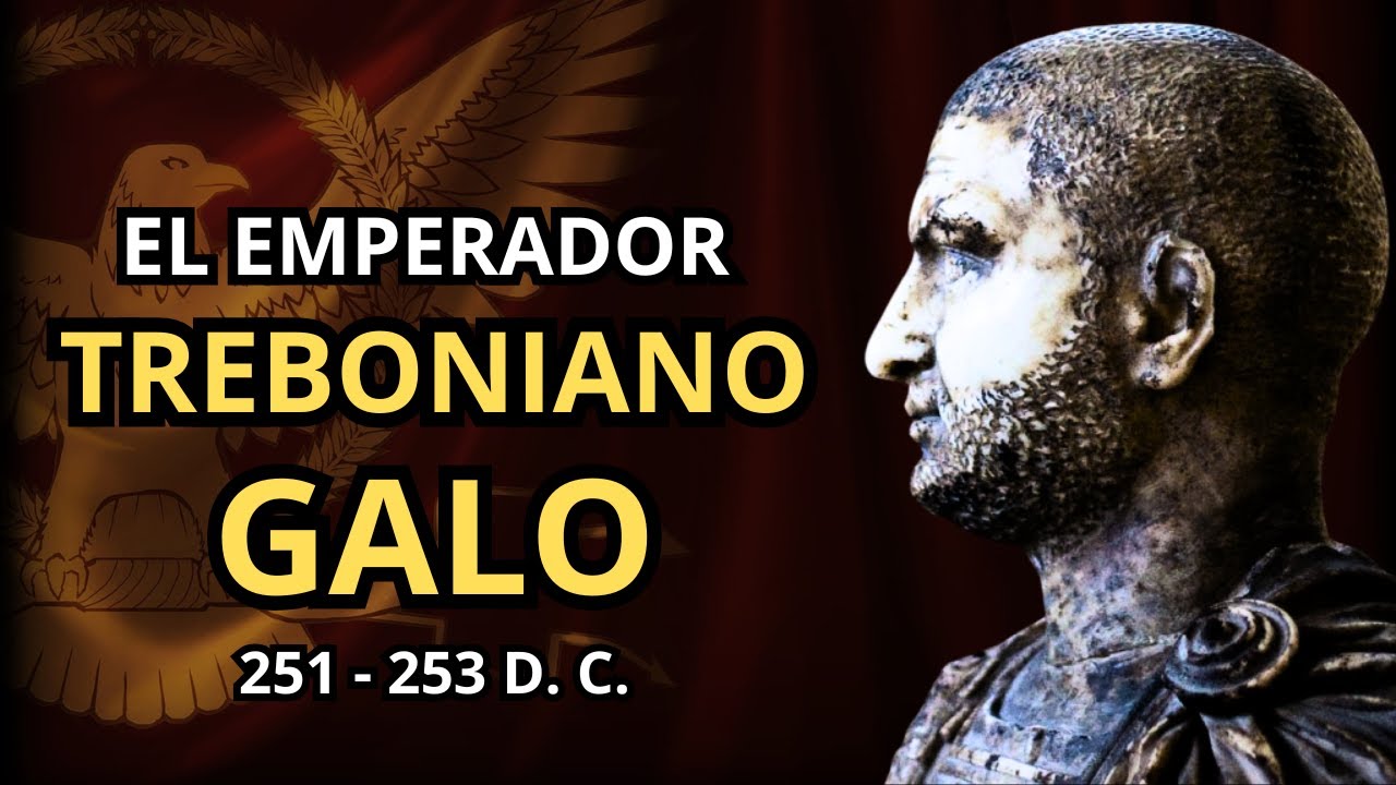 TREBONIANO GALO: El EMPERADOR EN TIEMPOS DE PESTE E INVASIONES (206 – 253 D. C.) | ANARQUÍA MILITAR