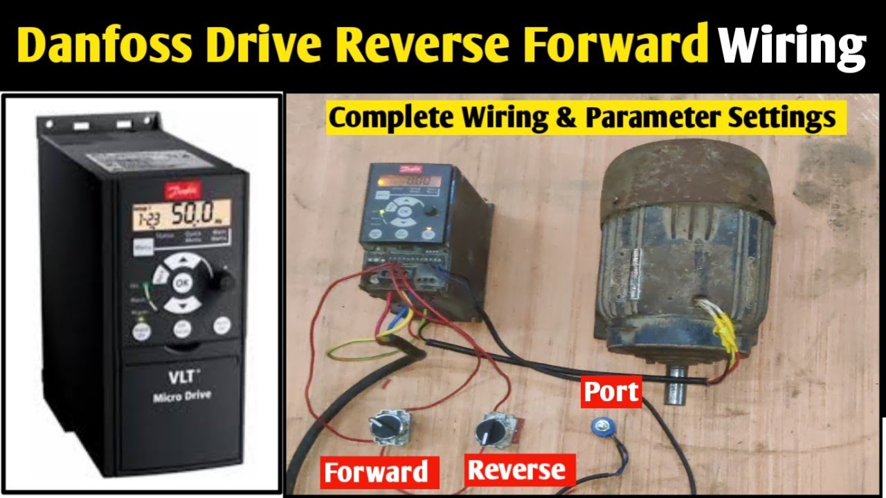 Danfoss Drive Reverse Forward Connection! How to Run Motor Reverse Forward with Drive