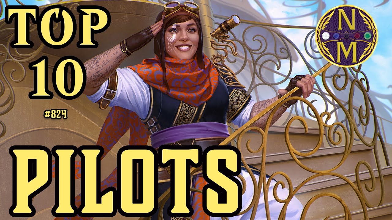 MTG TOP 10: Pilots | These Vehicle-Loving Creatures Are Going to Get Even Better With Aetherdrift!