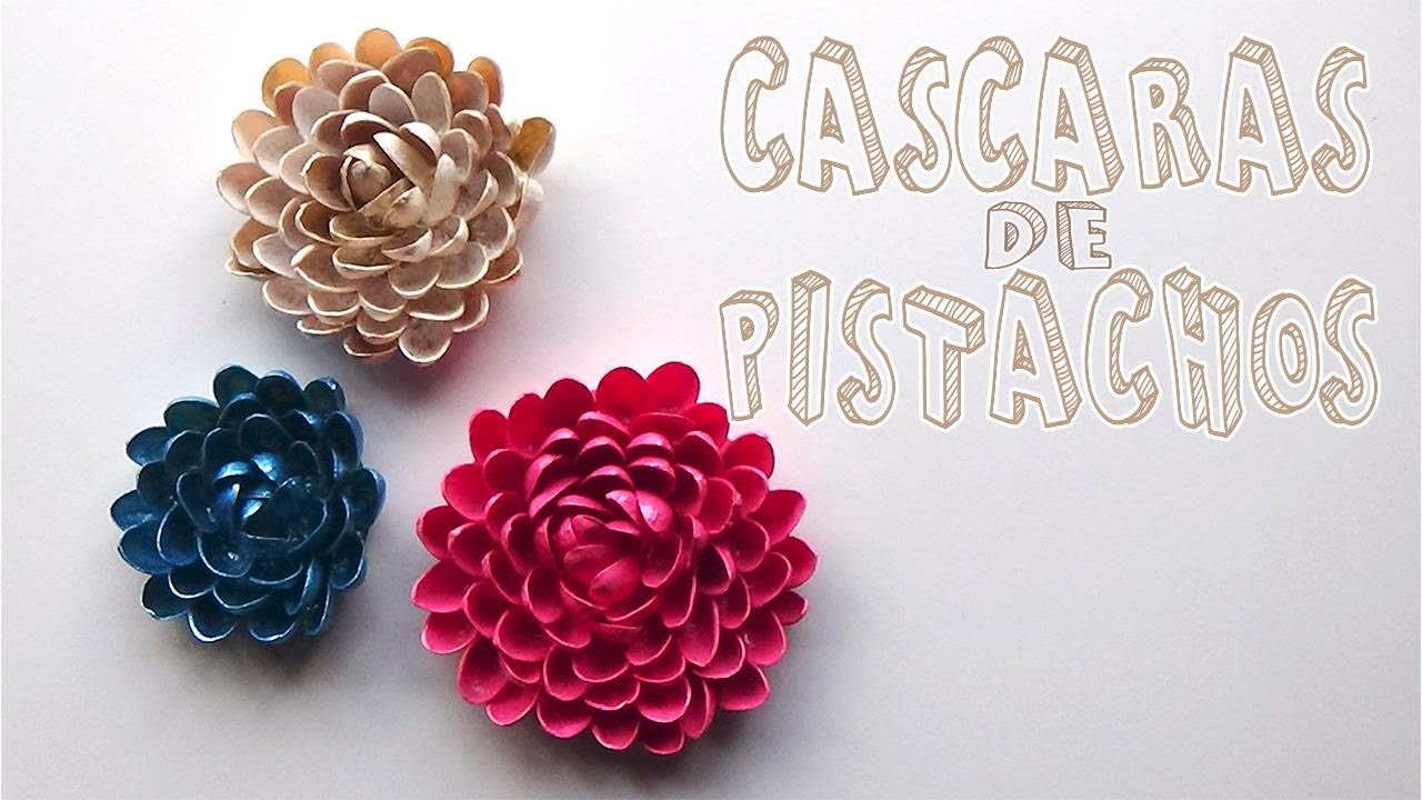 Cómo hacer flores reciclando cáscaras de pistachos│Candy Bu