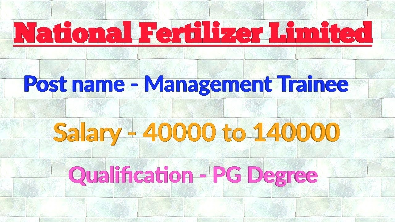 national fertilizer limited | Management Trainee | salary 40000- 140000| by tamilgenes