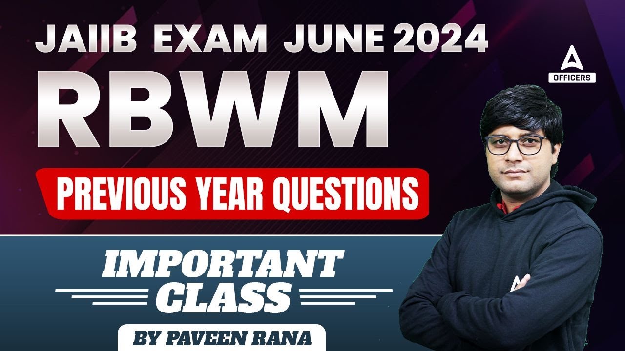 JAIIB RBWM Previous Year Questions | JAIIB June 2024 Online Classes