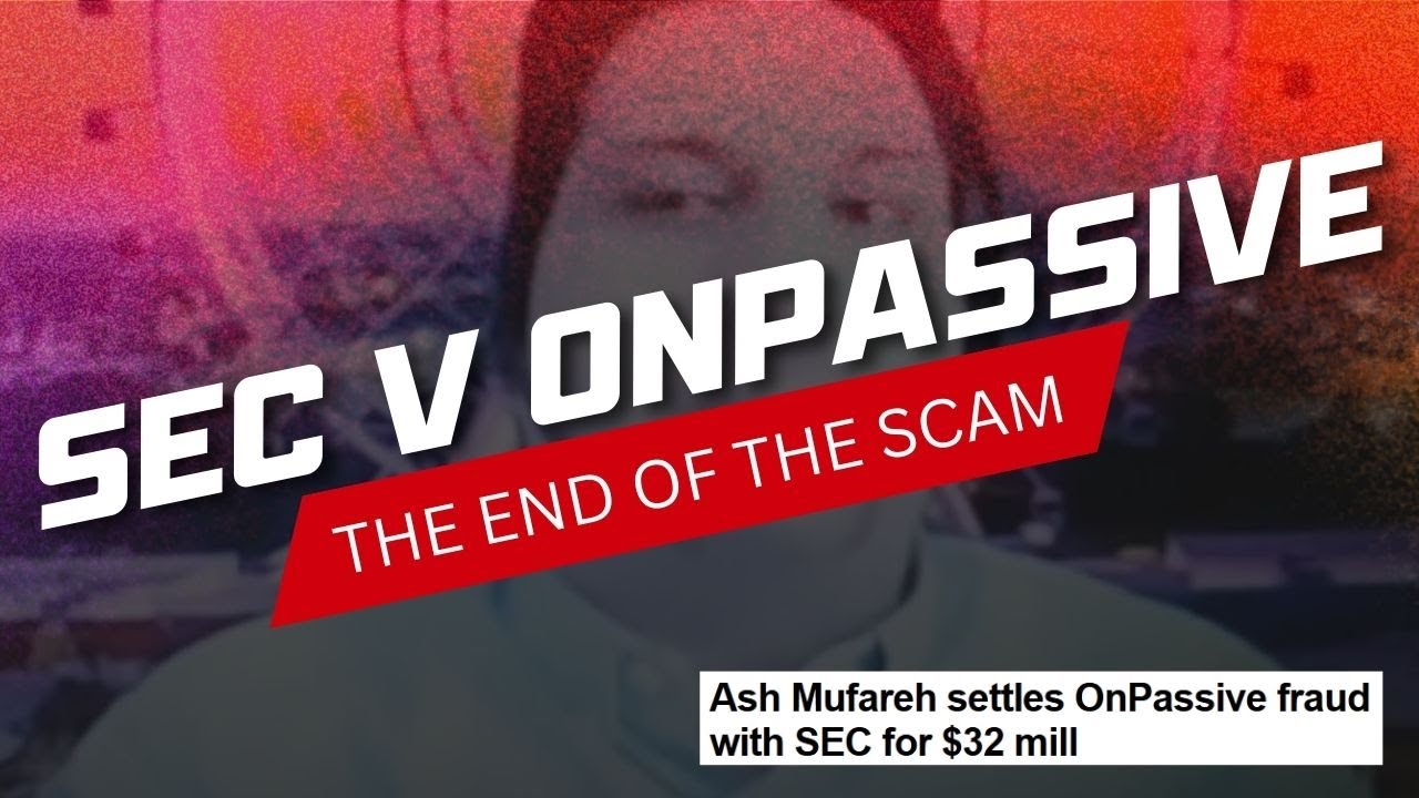 SEC & ASH MUFAREH SETTLE ONPASSIVE FRAUD CASE FOR $32M