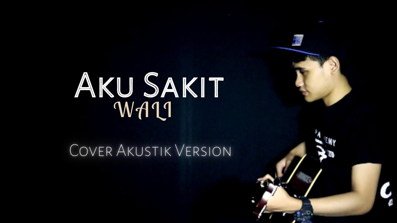 Wali - Aku Sakit | Cover Yubi (ShiNy)