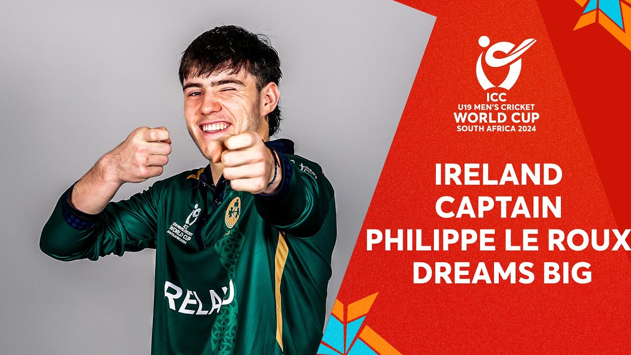 Ireland captain Philippe le Roux dreams big | U19 CWC 2024